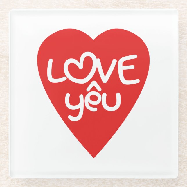 Vietnamese Valentine ♥ Love Yêu ♥ Asian Wordplay Glass Coaster (Front)
