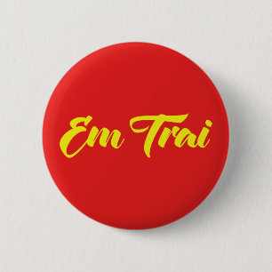 Vietnamese (Young) Brother - Em Trai ~ Tiếng Việt 6 Cm Round Badge