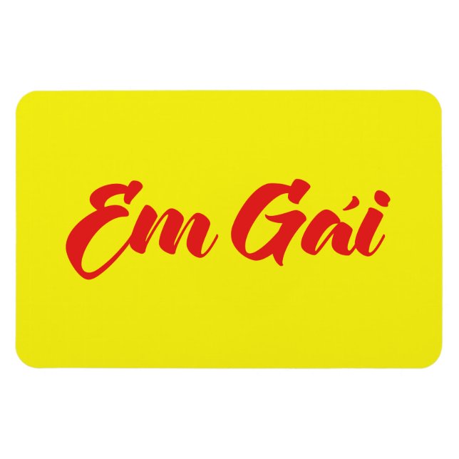 Vietnamese (Young) Sister - Em Gái ~ Tiếng Việt Magnet (Horizontal)