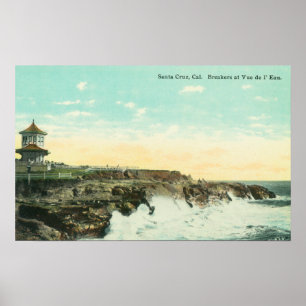 View of Breakers at Vue de l'EauSanta Cruz, CA Poster