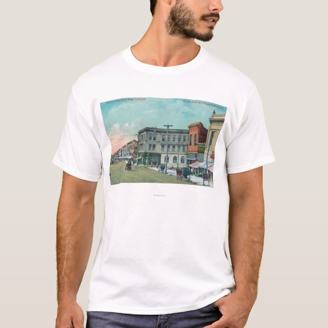 View of Fourth StreetSanta Rosa, CA T-Shirt (Front)