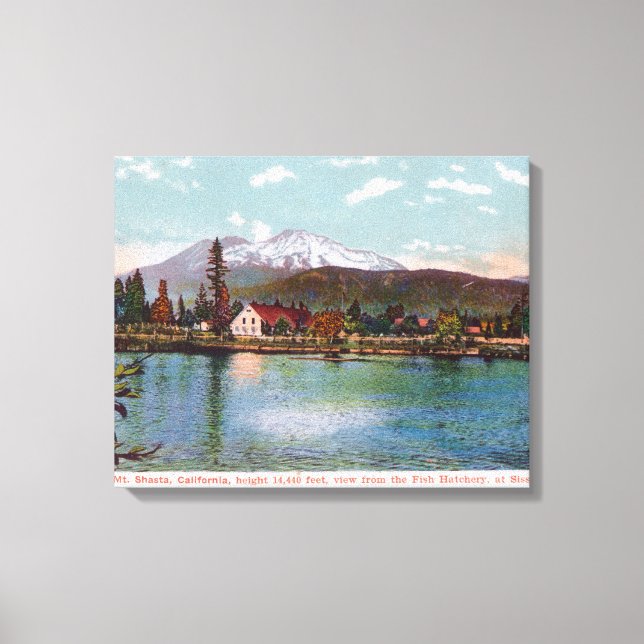View of Mt. Shasta from the Fish Hatchery Canvas Print (Front)