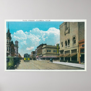 View of Park StreetAlameda, CA 2 Poster