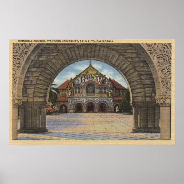 View of the Memorial Church, Stanford U. Poster (Front)