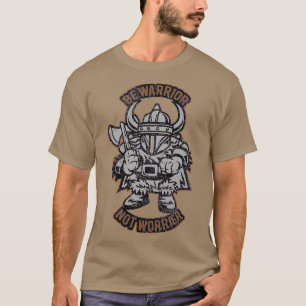 Viking Be warrior not worrier Classic TShirt