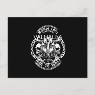 Viking Birth Year 51 "Valhalla Has To Wait" Postcard