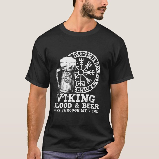 Viking Blood and Beer Runs Through My Veins Funny  T-Shirt (Front)
