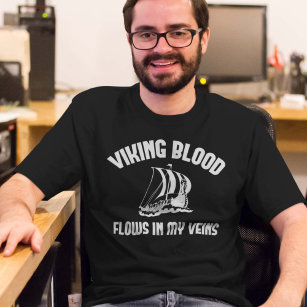 Viking Blood Flows In My Veins T-Shirt