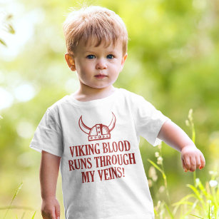 Viking Blood Runs Through My Veins Baby T-Shirt