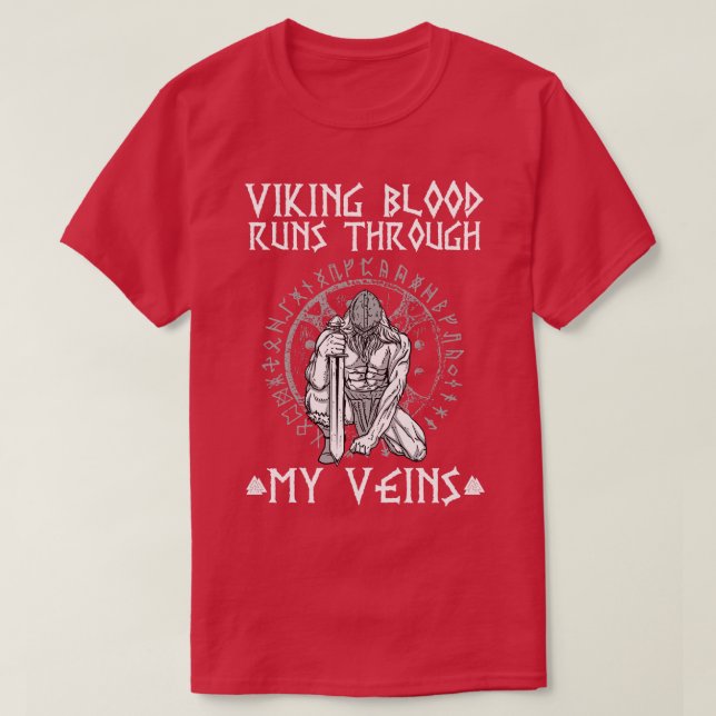 Viking Blood Runs Trough 2 T-Shirt (Design Front)