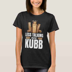 Viking Chess Lawn Game Kubb Yard Game Set King Kub T-Shirt