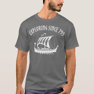 Viking Dragon Boat Discoverer Humour Boat T-Shirt