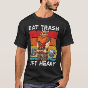 Viking Gym Weight Training Eat Trash Lift Heavy 1  T-Shirt