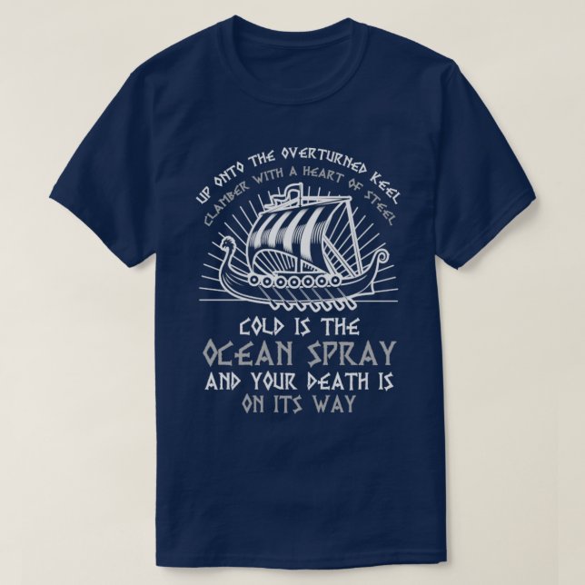 Viking Longship Saying T-Shirt (Design Front)