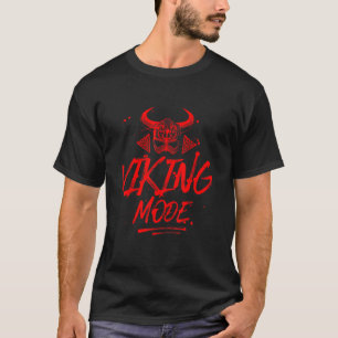 Viking Mode Workout Valhalla Odin Motivation Gym T-Shirt