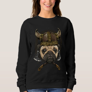 Viking Pug Renaissance Norse Pagan Valhalla Pug Do Sweatshirt