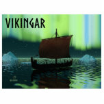 Viking Ship Under Northern Lights Photo Sculpture Magnet<br><div class="desc">A slightly stylised image of a Viking longship sailing at night under the Northern Lights. There a couple of icebergs; most of the crew is asleep. Text reading "VIKINGAR" (Vikings) also appears.</div>