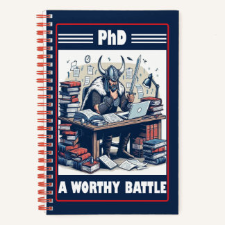Viking Student PhD A Worthy Battle Notebook
