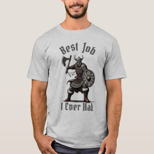 Viking Warrior - Best Job I Ever Had Christianity T-Shirt