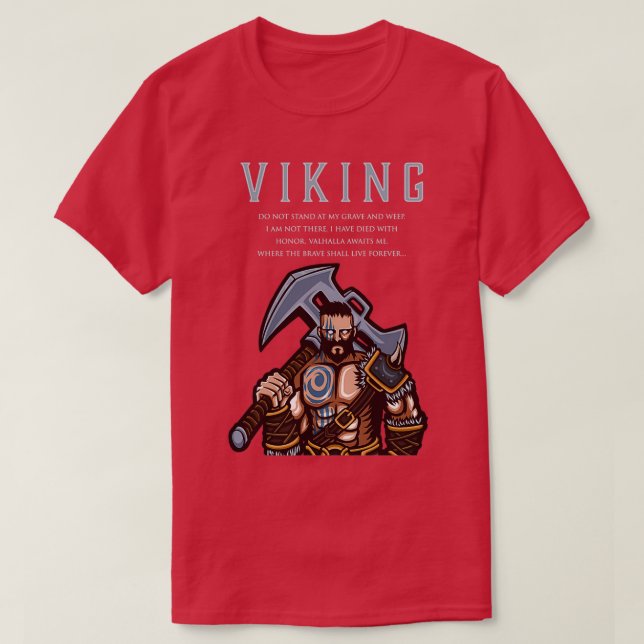 Viking Warrior Valhalla Awaits Me Where the Brave  T-Shirt (Design Front)