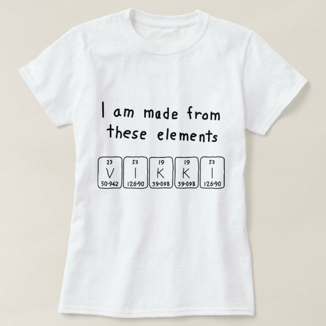 Vikki periodic table name shirt (Design Front)