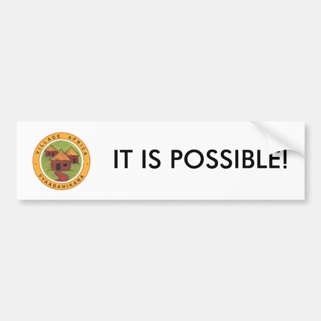 Village Africa It is Possible Bumper Sticker (Front)