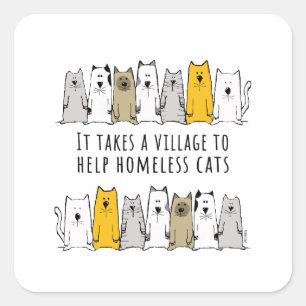 Village Help Homeless Cat Rescue Square Sticker