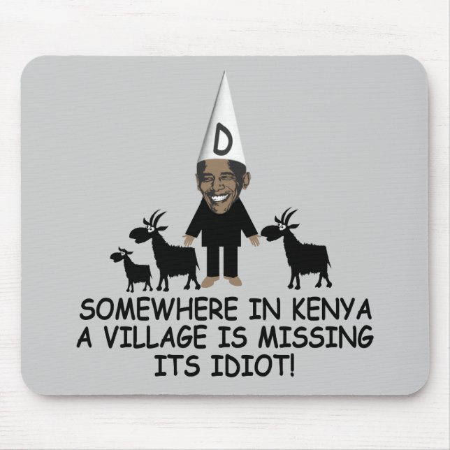 Village idiot Obama Mouse Mat (Front)
