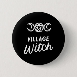 Village Witch Funny Halloween Wicca Wiccan Witchcr 6 Cm Round Badge