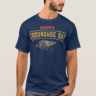 Vinatage Happy Groundhog Day Funny Wood Chuck Holi T-Shirt