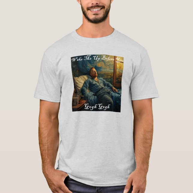Vincent van Gogh Artistic Masterpiece Silly Tshirt (Front)