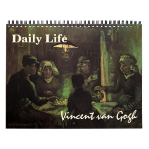 Vincent van Gogh Daily Life, Post Impressionism Calendar