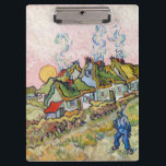 Vincent van Gogh - Houses and Figure Clipboard<br><div class="desc">Houses and Figure / Thatched Cottages in the Sunshine Reminiscence of the North - Vincent van Gogh,  1890</div>