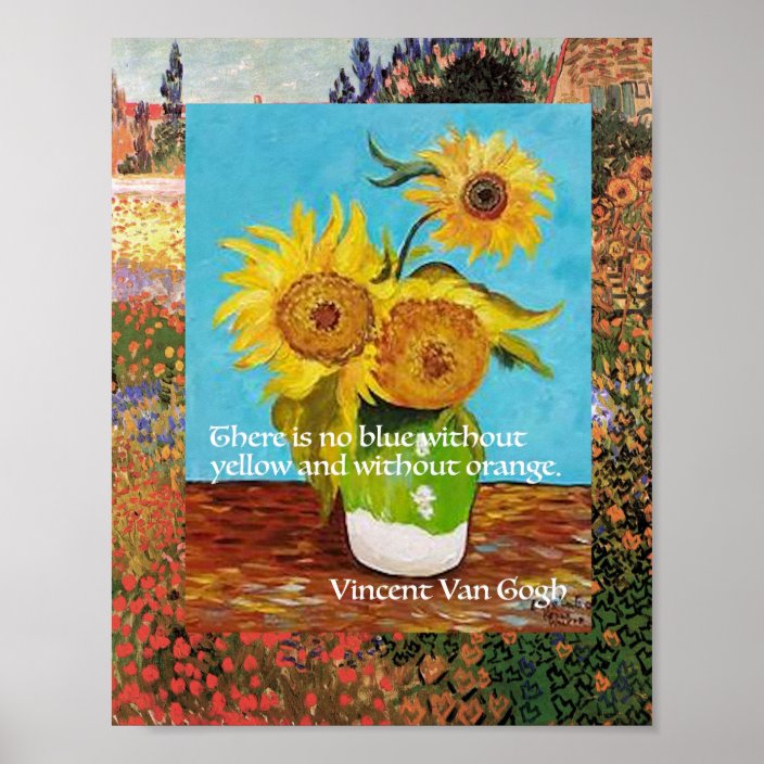 Vincent Van Gogh, Sunflower Quote Poster Zazzle.co.uk