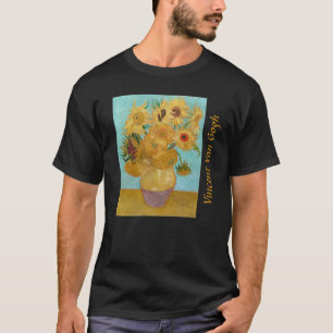 Vincent Van Gogh - Vase with Twelve Sunflowers T-Shirt