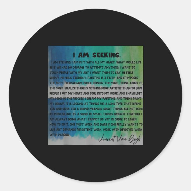 Vincent Van Gogh Words Quotes Manifesto Tygraphy G Classic Round Sticker (Front)