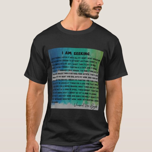 Vincent Van Gogh Words Quotes Manifesto Tygraphy G T-Shirt (Front)
