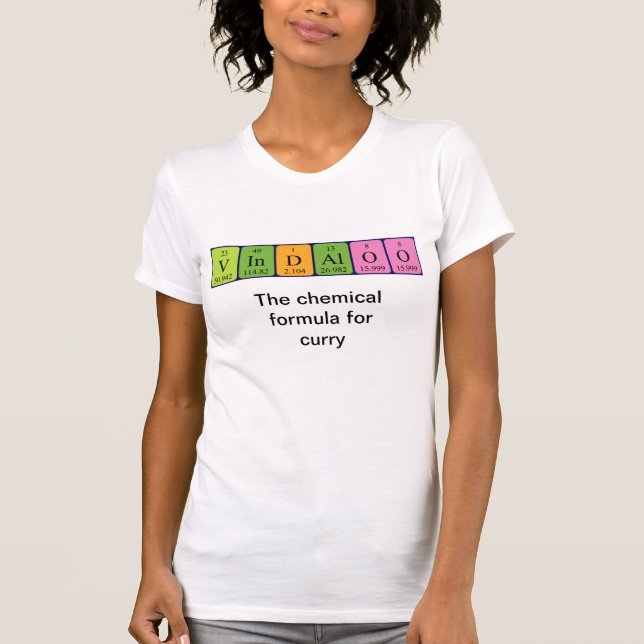 Vindaloo periodic table word shirt (Front)