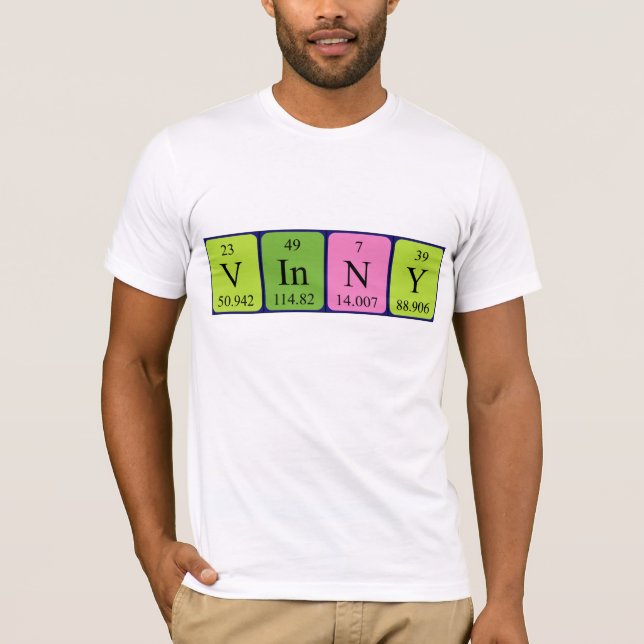 Vinny periodic table name shirt (Front)