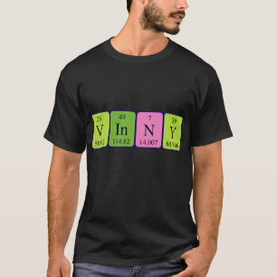 Vinny periodic table name shirt