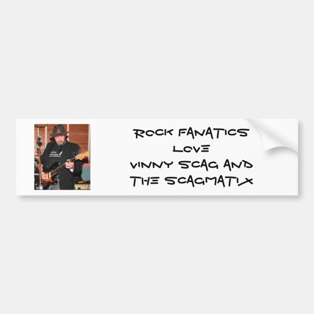 vinny, ROCK FANATICS LOVE VINNY SCAG ANDTHE SCA... Bumper Sticker (Front)
