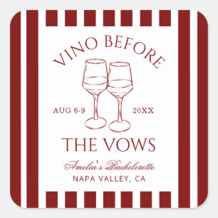 Vino Before the Vows Bachelorette Weekend Square Sticker