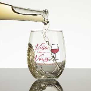 Vino Before The Vows Bridal Shower/Bachelorette Stemless Wine Glass