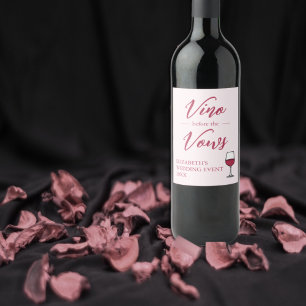 Vino Before The Vows Bridal Shower/Bachelorette Wine Label