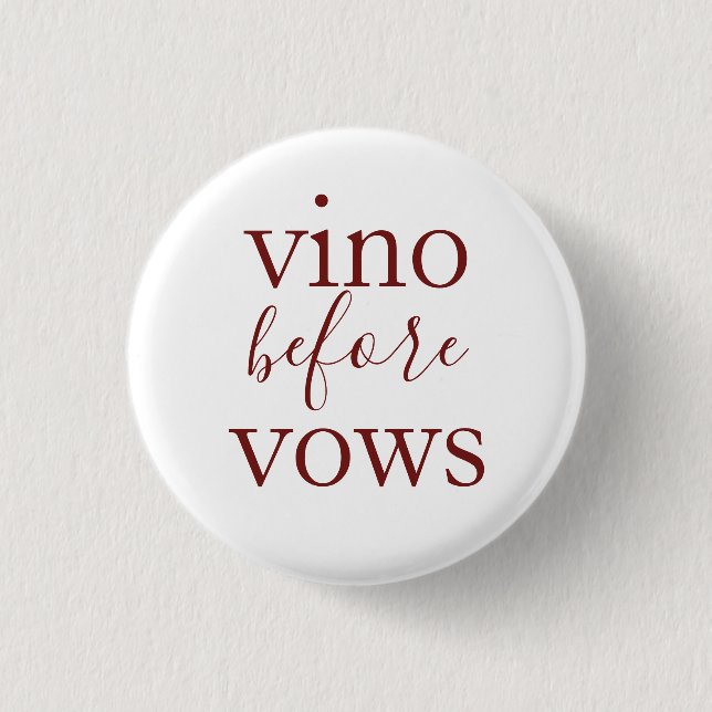 Vino before Vows Bachelorette Button (Front)