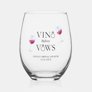 Vino Before Vows Bridal Shower / Bachelorette Stemless Wine Glass