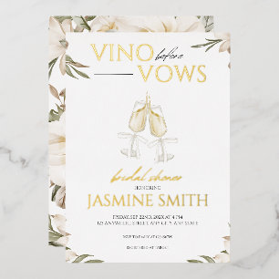 Vino before Vows Gold White Floral Bridal Shower