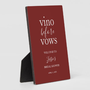 Vino Before Vows Welcome Sign Plaque