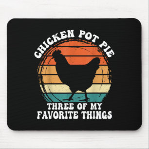 Vintag Chicken T E Three Of My Favorite Things  Mouse Mat