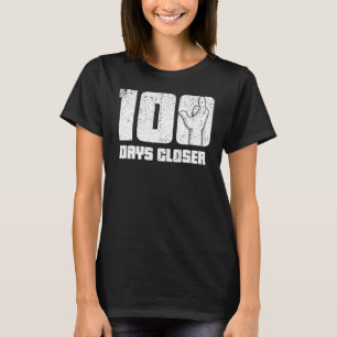 Vintage 100 Days Closer To The End Of School T-Shirt